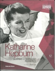 os grandes astro do cinema quando o coração floresce